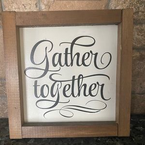 Gather Together Wooden decor